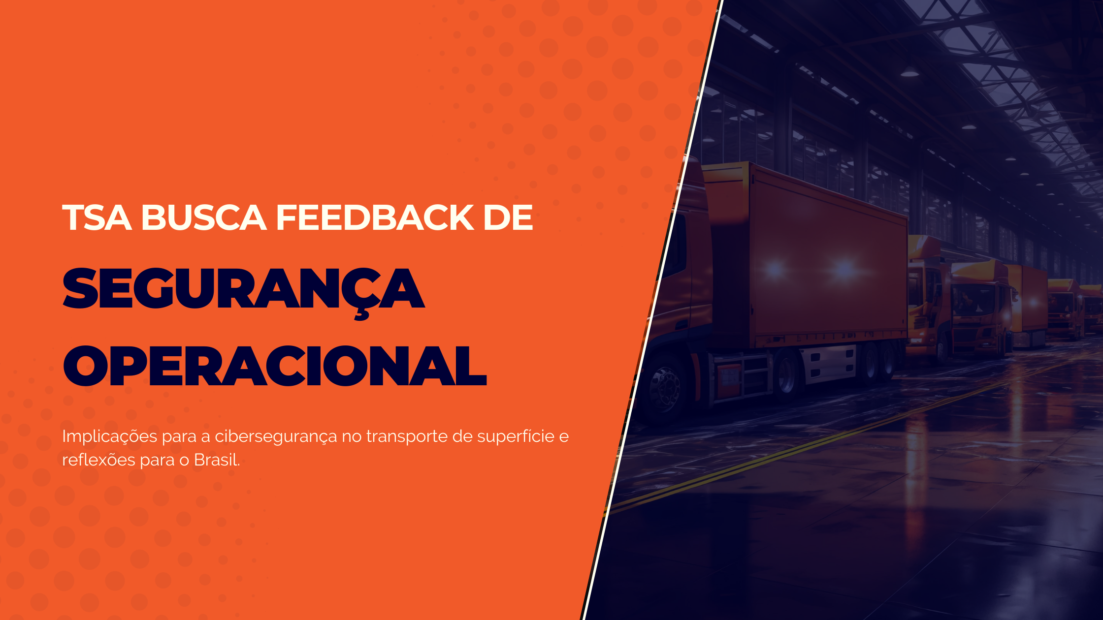 TSA busca feedback sobre segurança operacional dos transportes de superfície